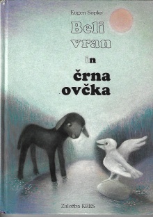 Beli vran in črna ovčka; De... (naslovnica)