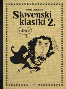 Slovenski klasiki 2. v stripu! (cover)