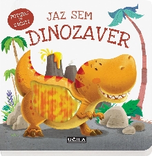 Jaz sem dinozaver : potipaj... (cover)