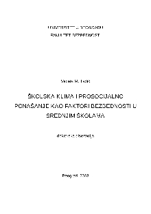 Дигитални садржај dCOBISS (Školska klima i prosocijalno ponašanje kao faktori bezbednosti u srednjim školama : doktorska disertacija [Elektronski izvor] / Violeta M. Tadić ; [mentor Željko Bralić])