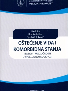 Дигитални садржај dCOBISS (Oštećenje vida i komorbidna stanja : izazovi i mogućnosti u specijalnoj edukaciji)