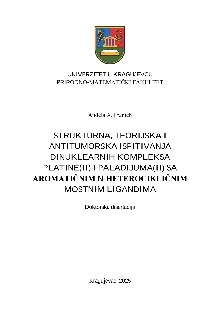 Дигитални садржај dCOBISS (Strukturna, teorijska i antitumorska ispitivanja dinuklearnih kompleksa platine(II) i paladijuma(II) sa aromatičnim N-heterocikličnim mostnim ligandima : doktorska disertacija / Anđela A. Franich)