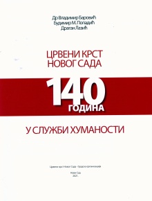 Дигитални садржај dCOBISS (Црвени крст Новог Сада : 140 година у служби хуманости)