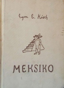 Дигитални садржај dCOBISS (Meksiko / Egon Erwin Kisch ; [preveo s njemačkog Slavko Grbešić])