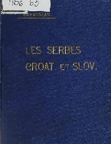 Les Serbes, Croates et Slov... (cover)
