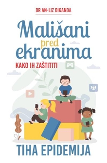 Mališani pred ekranima : ka... (насловна страна)