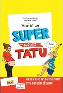 Vodič za super budućeg tatu... (naslovna strana)