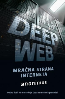Deep Web : mračna strana in... (насловна страна)