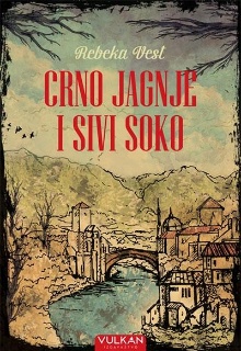 Crno jagnje i sivi soko : p... (cover)