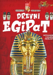 Drevni Egipat : putovanje u... (cover)