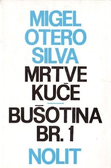 Mrtve kuće : roman; Bušotin... (насловна страна)