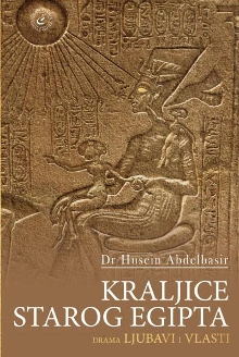 Kraljice Starog Egipta : dr... (cover)